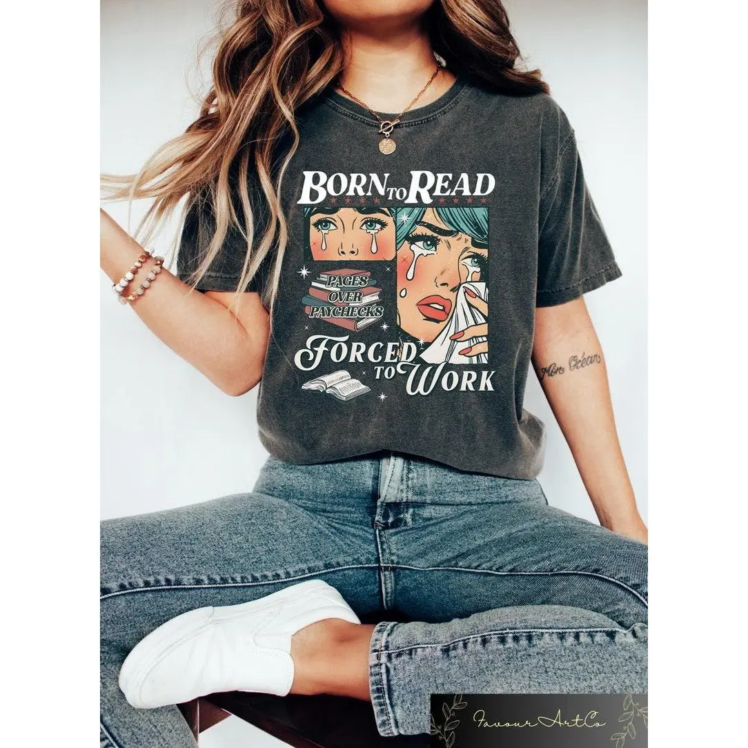 Retro Comfort Born To Read Bookish Shirt, Funny Reader Book Addict Tee, Spicy Books Sweater, Smut Shirt, Aesthetic Womens Tshirt Casual Cotton