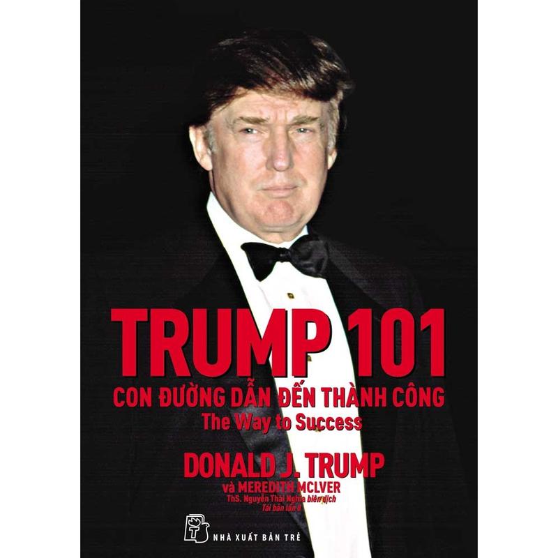 Sách-Trump 101 Con Đường Dẫn Đến Thành Công- NXB NXB Trẻ 0