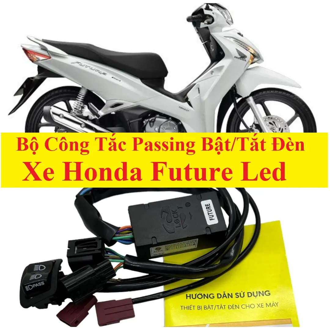 Bộ mạch tắt đèn xe FUTURE Led 2021 2022 2023 2024 Tích Hợp Passing Sh
