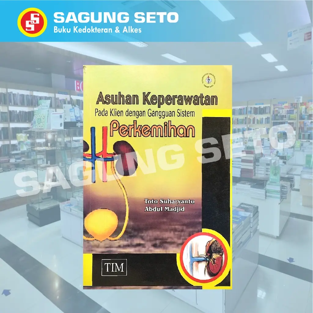 BUKU ASUHAN KEPERAWATAN PADA KLIEN DENGAN GANGGUAN SISTEM PERKEMIHAN