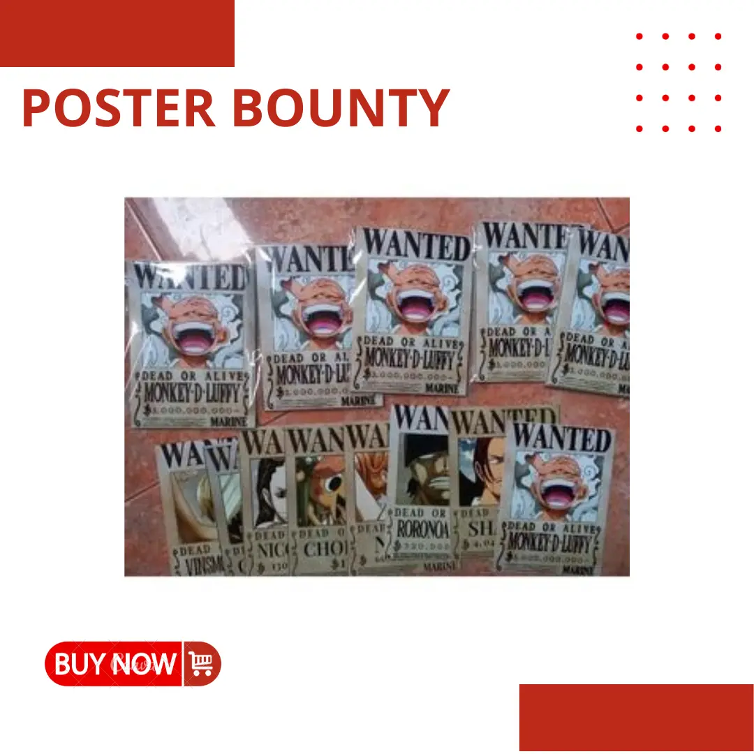 POSTER BOUNTY ONE PIECE WANTED BURONAN 1 SET | HIASAN DINDING ANIME POSTER ANIME A6 A5 A4