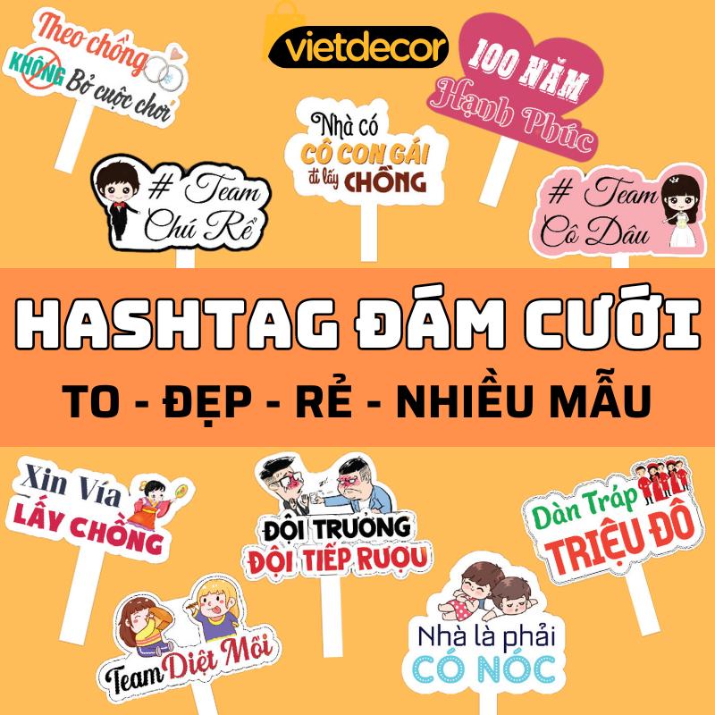 Hashtag cầm tay Đám cưới Hàng Đẹp - Biển bảng chụp ảnh cưới, sinh nhật nhiều mẫu sẵn tay cầm - Viet Decor