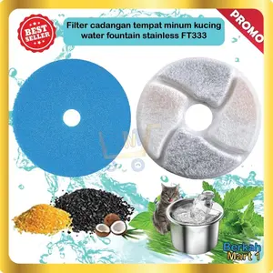 REFILL FILTER CADANGAN WATER FOUNTAIN TEMPAT MINUM KCUING STAINLESS FT333