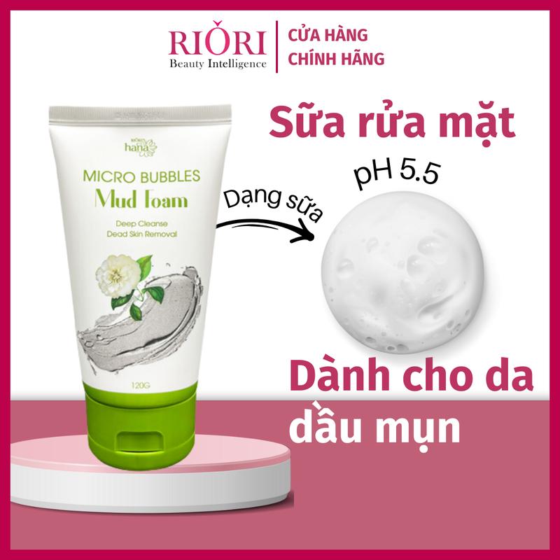 Sữa rửa mặt bùn khoáng RIORI HANA MICRO BUBBLES MUD FOAM 120g