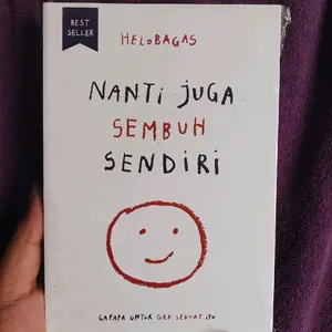 nanti juga sembuh sendiri - helobagas Soft Cover