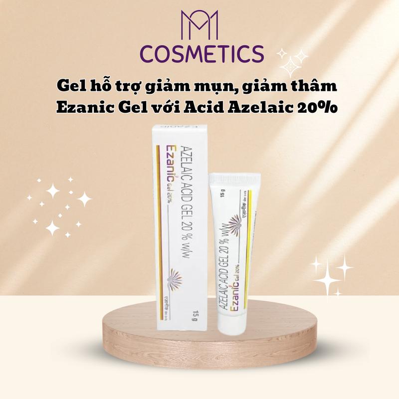  Ezanic Gel 20% Hỗ Trợ Giảm Mụn Thâm Sáng Da 