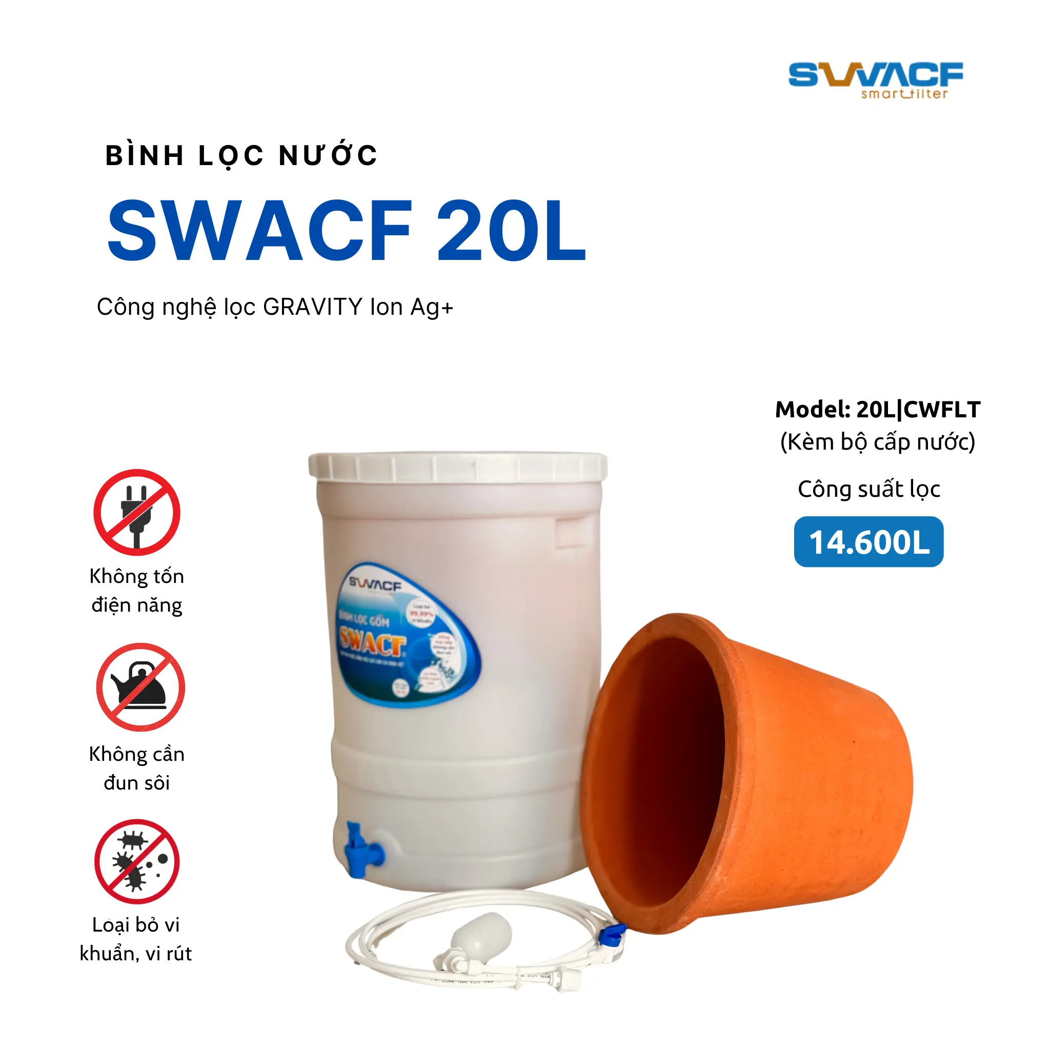 Bình lọc nước uống trực tiếp SWACF 20L | CWFLT, lõi lọc 10L, tốc độ lọc 2-4 lít/giờ, giữ khoáng thiết yếu - Công nghệ Mỹ