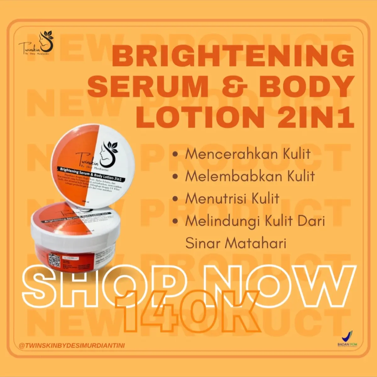 Brigthening Serum & Body Lotion 2in1