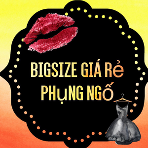 Bigsize Phụng Ngố giá rẻ