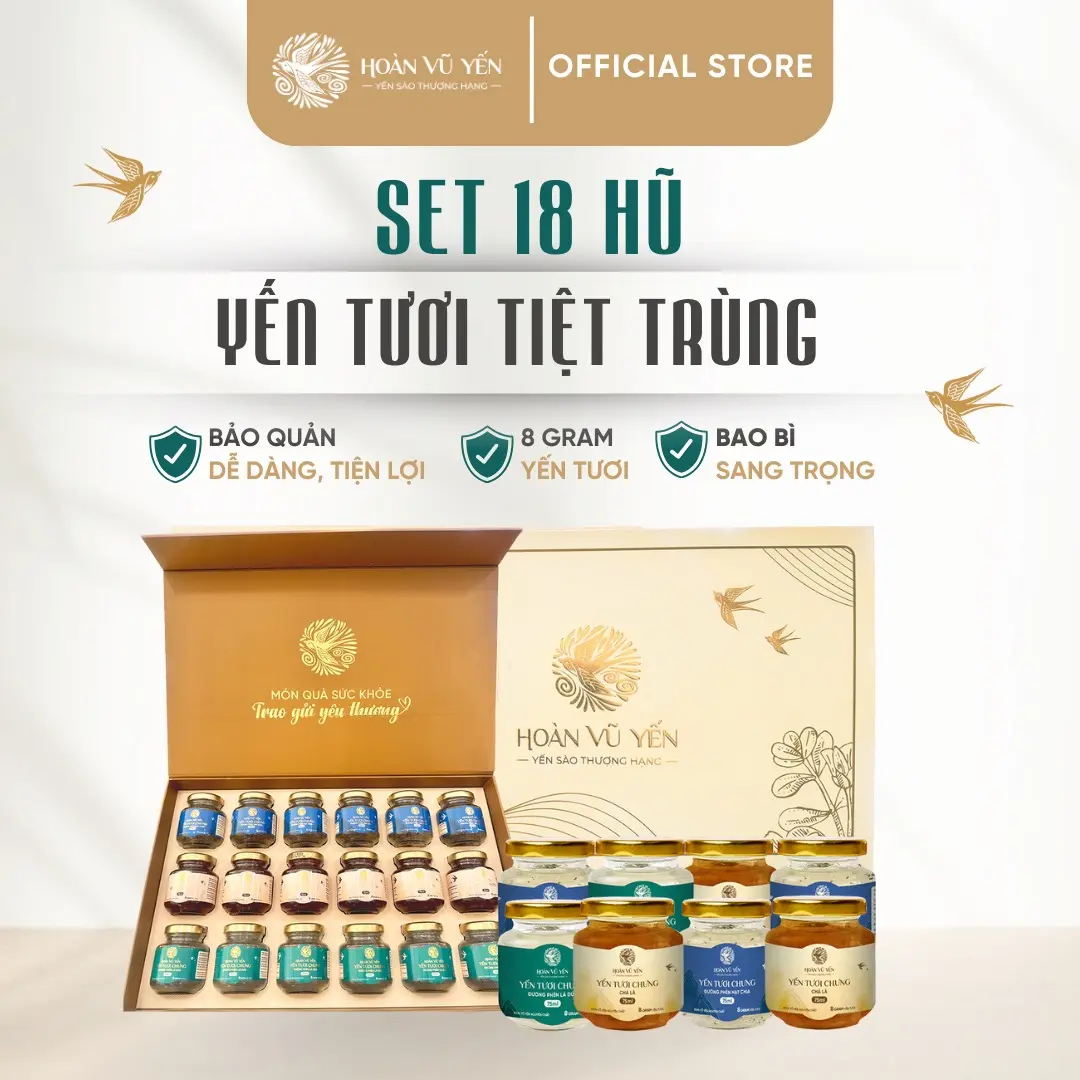 SET 18 HŨ YẾN CHƯNG TƯƠI TIỆT TRÙNG (VỊ TÙY CHỌN)
