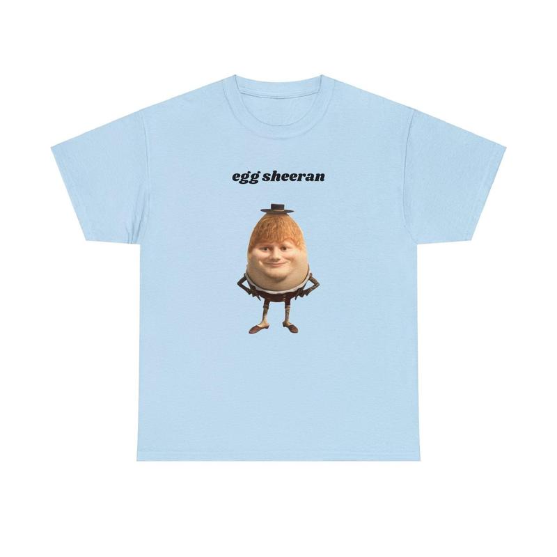 Funny Egg Sheeran Meme Shirt for Ed Sheeran Fan 2