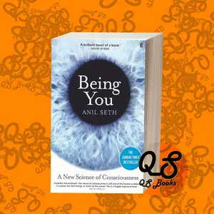Being You: A New Science of Consciousness