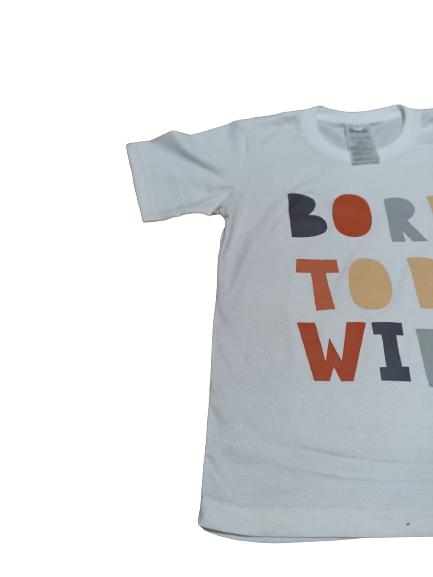 Baju Kaos Anak UNISEX  Laki Laki/perempuan - BORN TO BE WILD - Usia 1 sampai 5thn Combed Perempuan Cotton 2