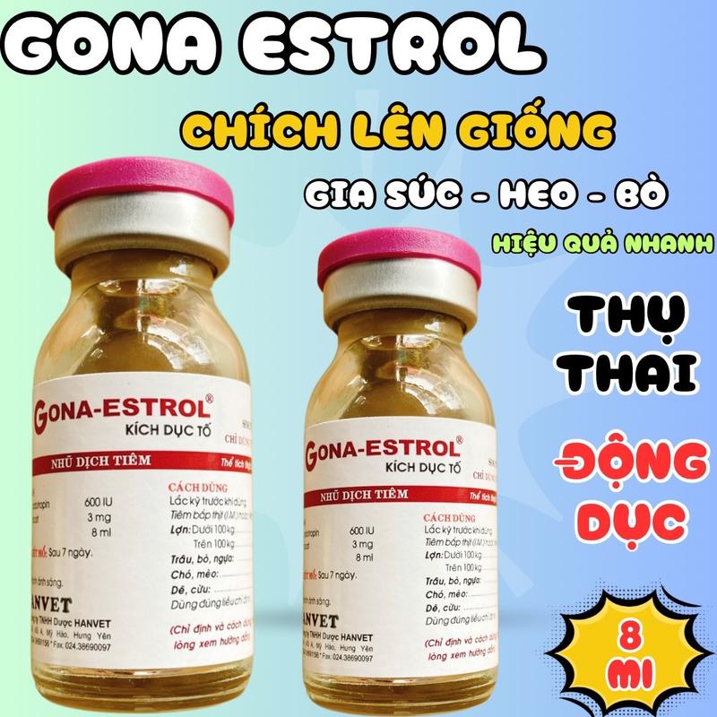  Gona Estrol kích thích lên giống tăng tỷ lệ đậu con rụng trứng gia súc 8ml 