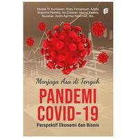 Gambar Menjaga Asa di Tengah Pandemi Covid-19 (Perspektif Ekonomi dan Bisnis) dari bintangsemestabook Kab. Sleman 5 Tokopedia