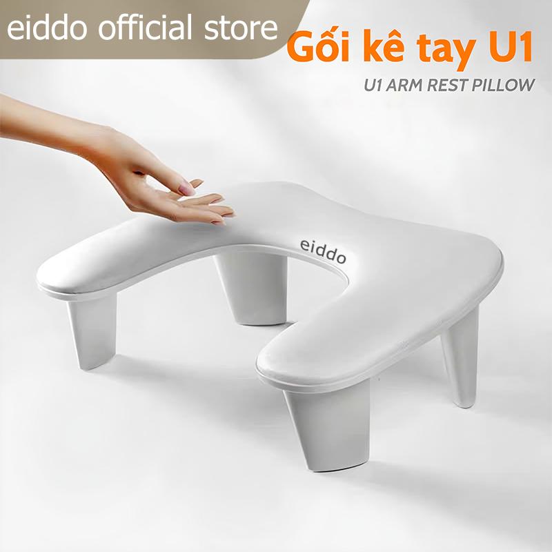 {EIDDO NAILS} - Gối kê tay làm móng U1 - Gối kê tay 2in1 đa năng tiện lợi - Gối kê làm nail đệm êm giống trơn trượt - Gối kê tay chữ U tiện lợi