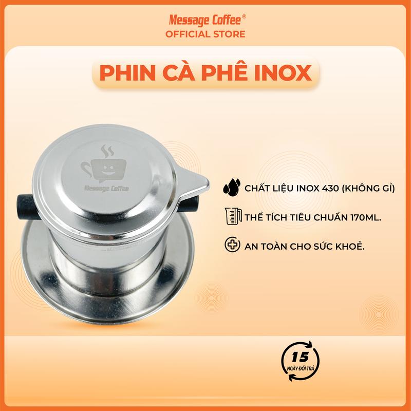 PHIN INOX CÀ PHÊ, Phin pha Cà Phê Cao Cấp bằng Inox, kích thước chuẩn, bền đẹp, hợp vệ sinh từ Message Coffee
