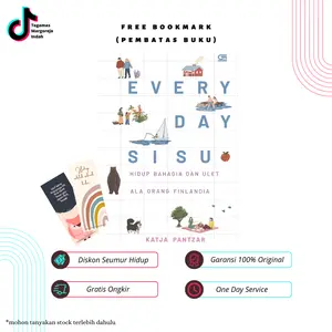 EVERYDAY SISU: HIDUP BAHAGIA DAN ULET ALA ORANG FINLANDIA