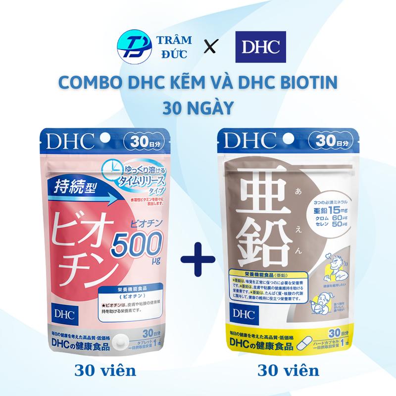 DHC Combo DHC Kẽm & DHC Biotin Tóc Chắc Khoẻ - Giảm Gãy Rụng Viên Uống 30 Ngày Uống (Hàng công ty - Đầy đủ tem phụ)