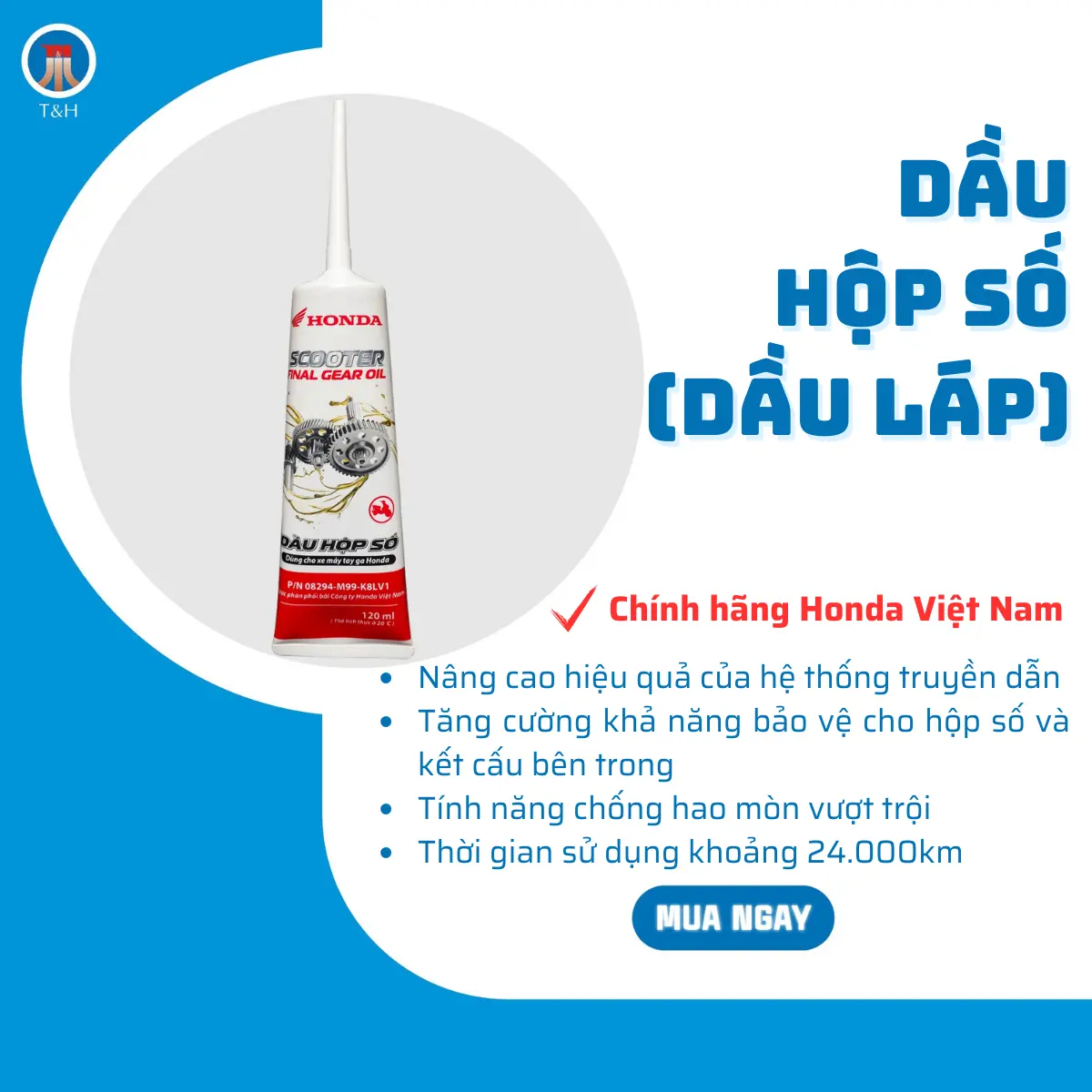 DẦU LÁP DÀNH CHO XE TAY GA