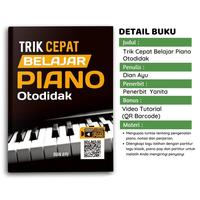 Gambar Buku Trik Cepat Belajar Piano Otodidak - Dian Ayu - Edisi dari Grandia Shop Kota Tangerang Selatan 2 Tokopedia