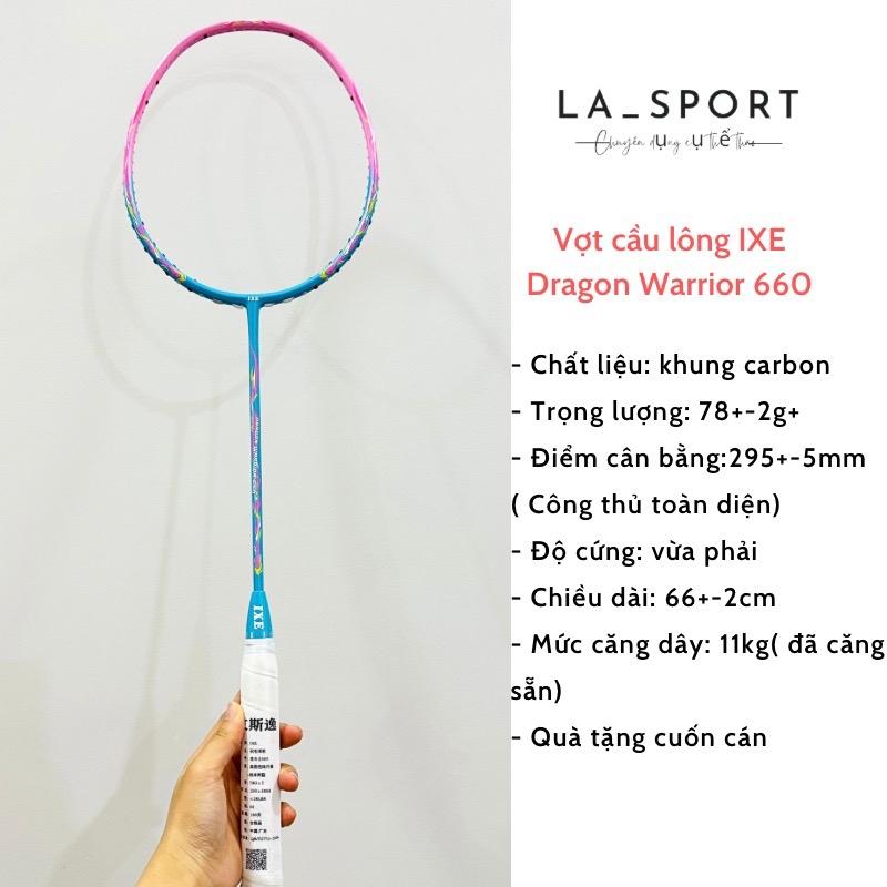 Vợt cầu lông IXE Dragon Warrior 660 chính hãng căng sẵn 11kg tặng kèm quấn cán không kèm bao