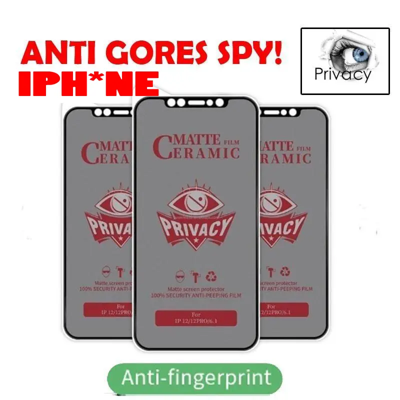 [IP] [SPY] Antigores Ceramics antiprivasi anti kepo untuk 14 14promax 14pro 14+ 13promax 13pro 12 12mini 12promax 11 11pro 11 promax X XS XR XS MAX SE 2020 8+ 8 7+ 7 6+ 6 6s Layar Lentur 0