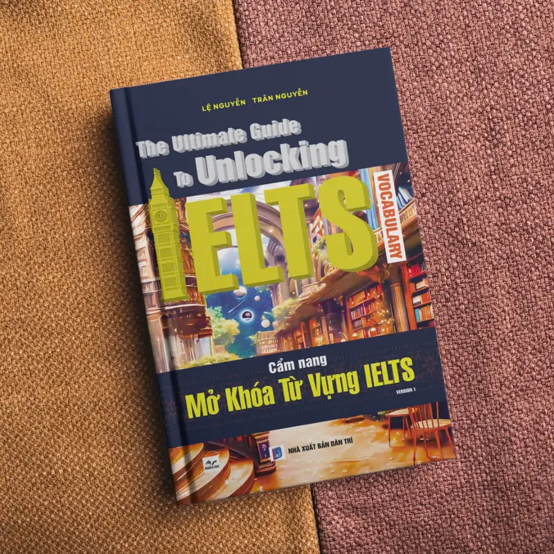 Cẩm Nang Mở Khóa Từ Vựng IELTS - Cuốn sách luôn năm trong best seller - Thebooks 360 1
