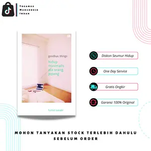 ORIGINAL BOOK ! GOODBYE, THINGS: HIDUP MINIMALIS ALA ORANG JEPANG KARYA FUMINO SASAKI