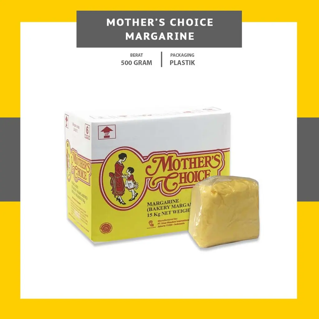 MOTHER'S CHOICE MARGARINE 500GR - MOTHERS CHOICE - BAKERY MARGARIN KUE - MOTHER CHOICE MENTEGA KILOAN