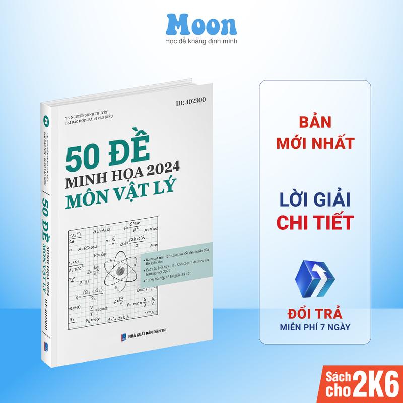 Sách 50 bộ đề minh hoạ môn Vật Lý 2024, sách ôn thi thpt quốc gia moonbook