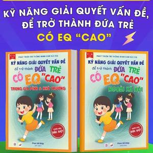 Sách - Kỹ Năng Giải Quyết Vấn Đề Để Trở Thành Đứa Trẻ Có EQ Cao Haianhbooks