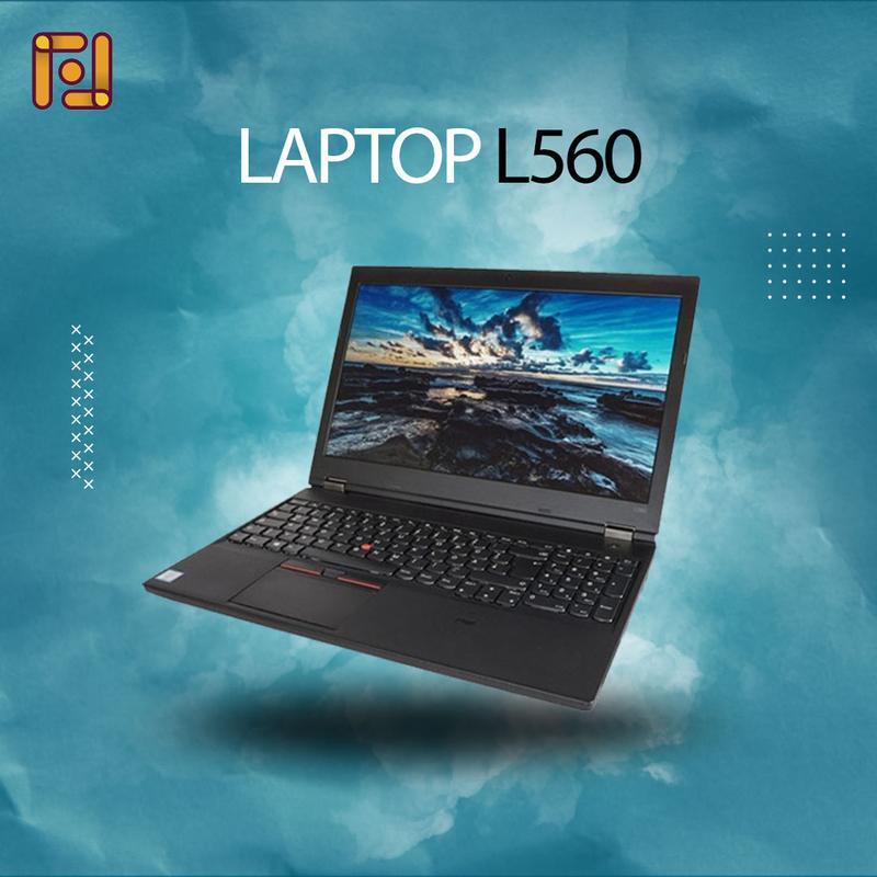 LAPTOP L560 15 inch RAM 8/16 GB SSD 128 UP TO 512 GB FANTASTIC 1