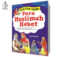 Gambar Kisah-Kisah Para Muslimah Hebat - Nisa Yustisia - Not Specified dari IRCiSoD Books Kab. Bantul 1 Tokopedia