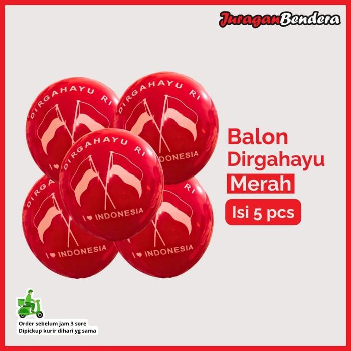 Gambar Balon Dirgahayu Merah | Hiasan Dekorasi 17 Agustusan Pernak Pernik Merah Putih HUT RI dari Juraganbendera Kota Surabaya Tokopedia
