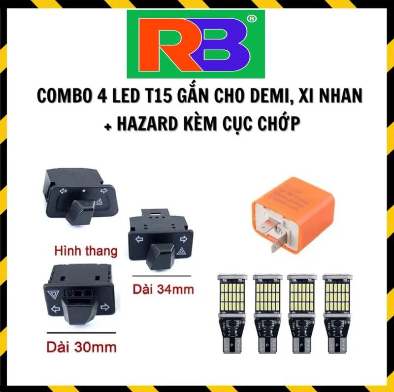 [COMBO 4 BÓNG LED T15+ 1 CỤC CHỚP + 1 CÔNG TẮC HAZARD] LẮP XINHAN, DEMI, BÁO RẼ  GẮN  Satria, Raide, EX 135, Winer v1, Wave @, Blade, Dream, Sirius, Jupiter, Super cup, A@, Vision, Sh mode, SH nhập... SIÊU ĐẸP Đèn Pha Phụ Tùng