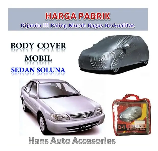 Body Cover Mobil Sedan Soluna Pakai No.8 Sarung Mobil Selimut Mobil Silver Coating - Car 1