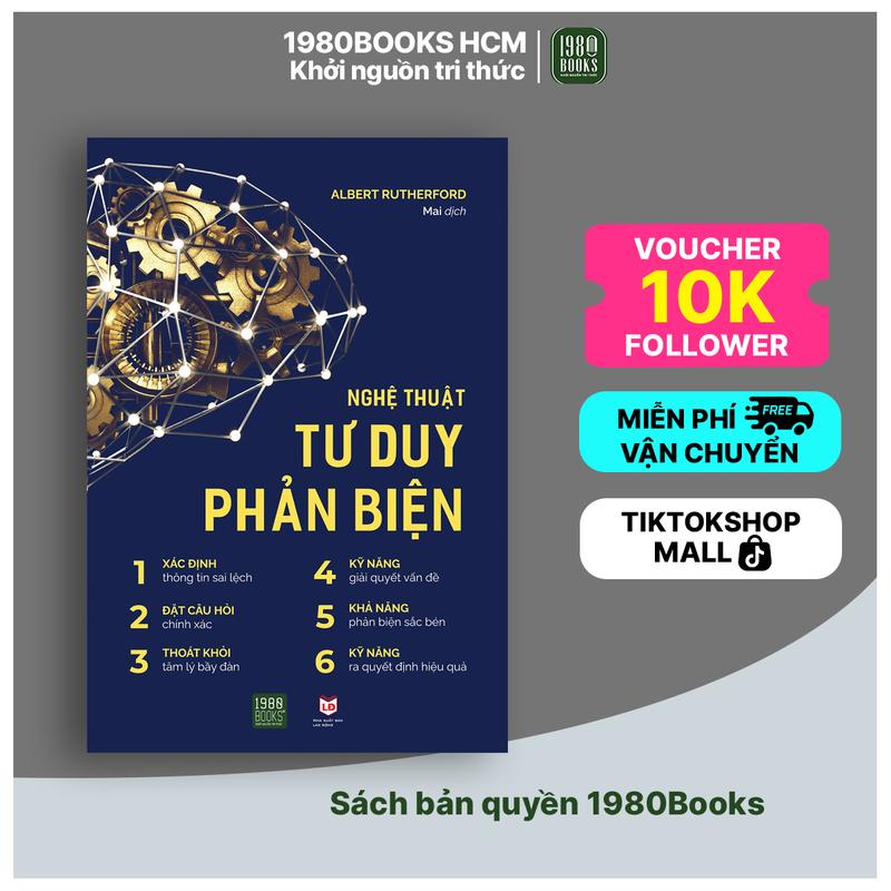 Sách lẻ/Combo 2,3,4,8- Nghệ Thuật Tư Duy Phản Biện, Rèn luyện tư duy phản biện , Tư duy logic, tư duy ngược, tư duy 0 giây,tư duy rành mạch, tư duy logic rèn luyện thuyết phục giao tiếp,  rèn luyện tư duy hệ thống trong công việc