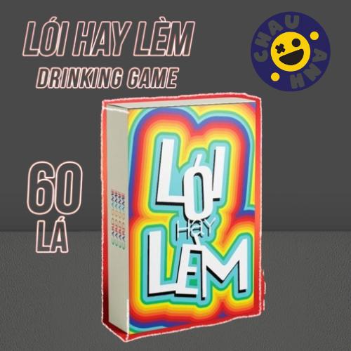 Bộ Bài Lói Hay Lèm Truth Or Dare Việt Hóa (60) Lá Drinking Game Bài Uống Rượu Bia Tạo Sự Thú Vị Gắn Kết Tình Bạn LOILEM