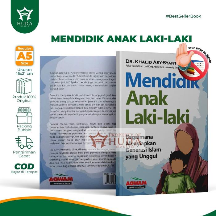 Gambar [ORIGINAL] Mendidik Anak Laki-Laki - AQWAM | Dr. Khalid Asy Syantut Parenting Remaja dari Huda Muslim Family Kota Bandung Tokopedia