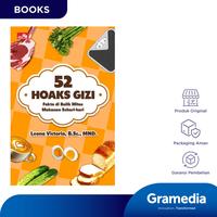 Gambar Gramedia Buku Kesehatan 52 Hoaks Gizi, Fakta di Balik Mitos Makanan Sehari-hari (Leona Victoria B.Sc, MND, APD) dari Gramedia Kota Administrasi Jakarta Barat 1 Tokopedia