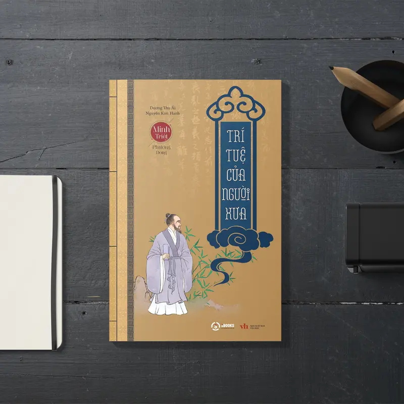 Sách - Trí Tuệ của Người Xưa (Minh Triết Phương Đông) - SBOOKS 2