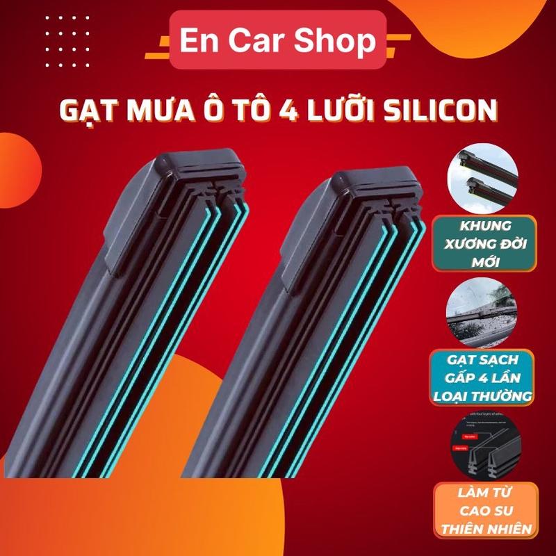 [ HÀNG LOẠI 1 ] Gạt mưa ô tô silicon 4 lưỡi đời mới nhất 2026 gạt sạch gấp 4 lần loại thường