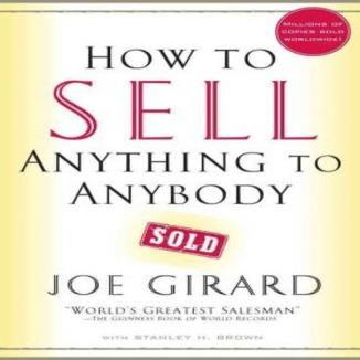 Product Introduction of High Quality How To Sell Anything To A Body By Joe Girard (US Edition, Paperback) 0