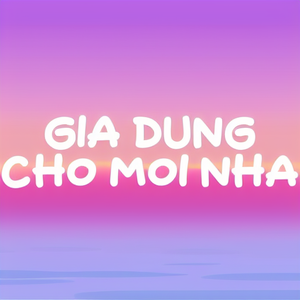 Gia Dụng Đông Tây