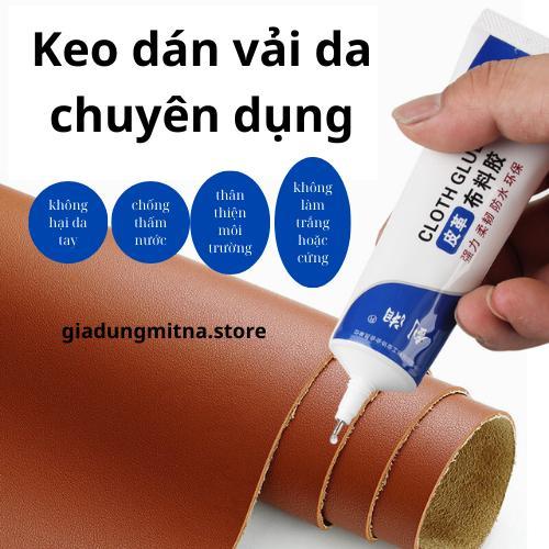 Keo Dán Vải, Da Thật 60ml Chống Trầy Xước Chống Thấm Nước Siêu Dính không làm hại da tay