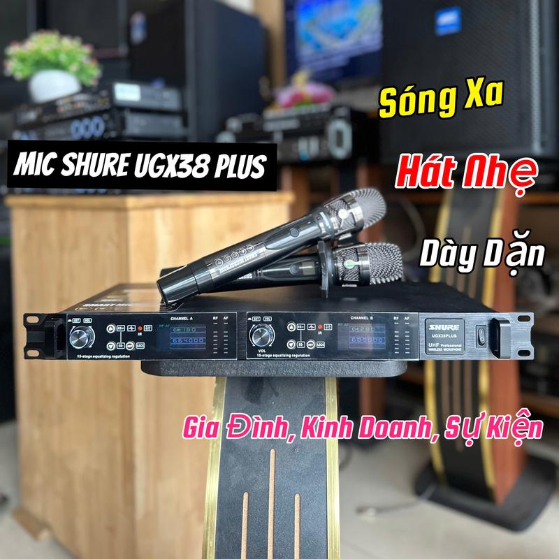 Mic Shure UGX38 Plus Mới 2025 Siêu Đẹp Nhiều Tính Năng Hay Sóng Xa Chơi Gia Đình Suej Kiện