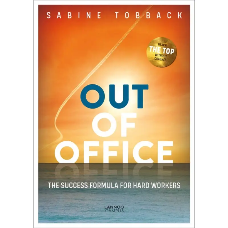 Ori Out Of Office: The Success mula  Hard Workers