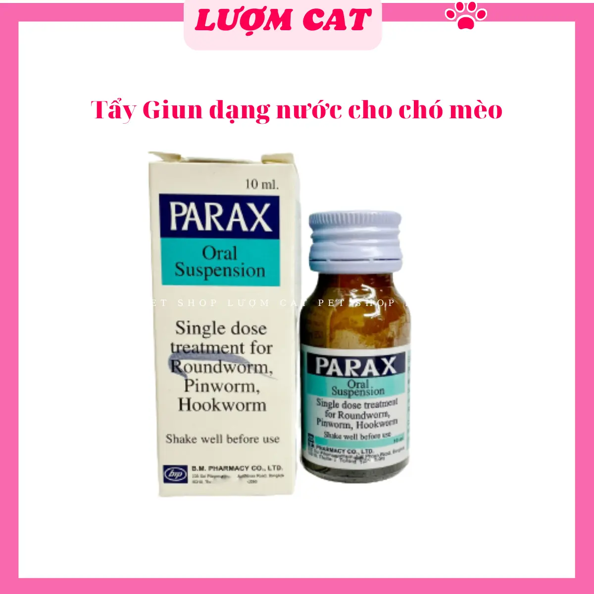 Tẩy giun chó mèo Parax dạng nước lọ 10ml tặng kèm xi lanh