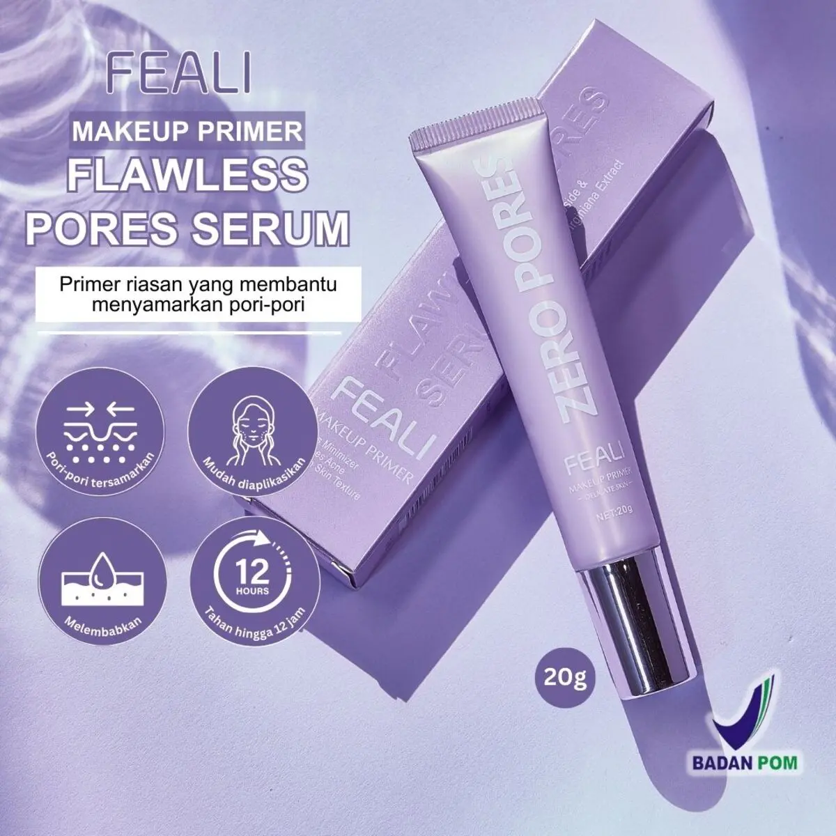 [BPOM] FEALI Make Up Primer Flawless Pores Serum - Zero Pores 20gr | Base Makeup Menyamarkan Pori-Pori Foundation Wajah